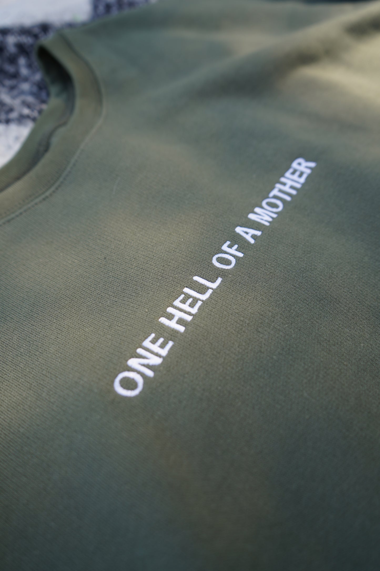 “One Hell of a Mother” Crewneck